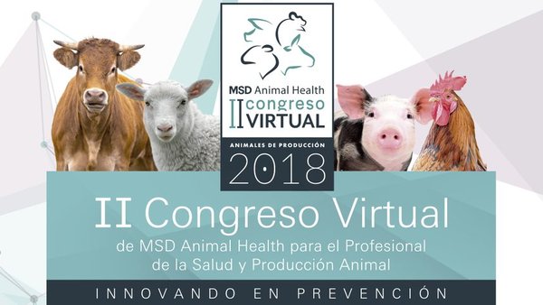 Ya disponible el programa del II Congreso Virtual de MSD Animal Health