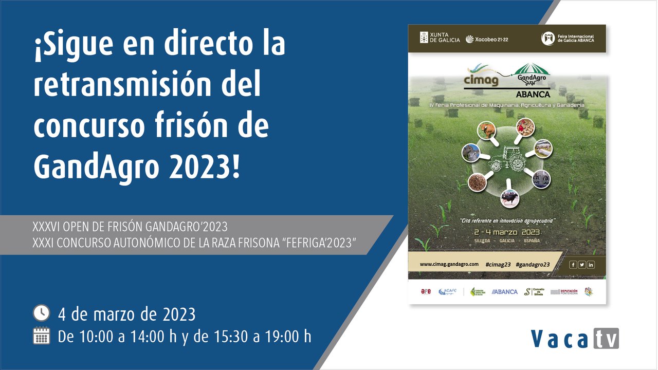 Vaca Pinta emite este sábado en directo os concursos da raza frisona GandAgro 2023